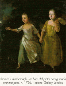 Pin, XVIIIm Gainsborough, Thomas, Las hijas del pintor persiguiendo una mariposa, National Gallery, Londres